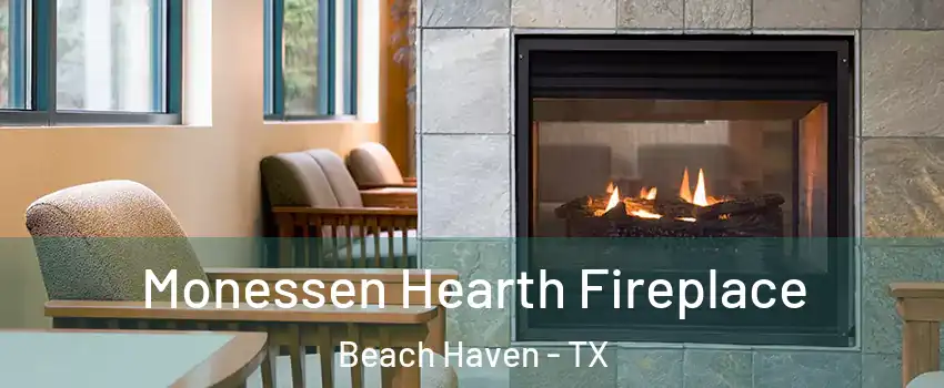Monessen Hearth Fireplace Beach Haven - TX