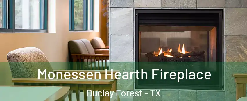 Monessen Hearth Fireplace Duclay Forest - TX