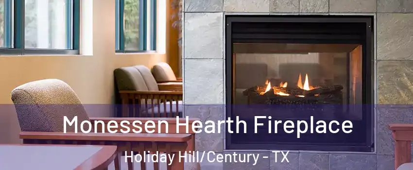 Monessen Hearth Fireplace Holiday Hill/Century - TX