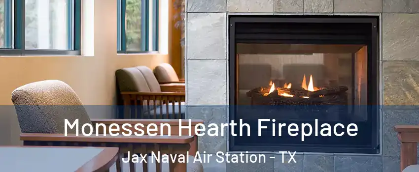 Monessen Hearth Fireplace Jax Naval Air Station - TX