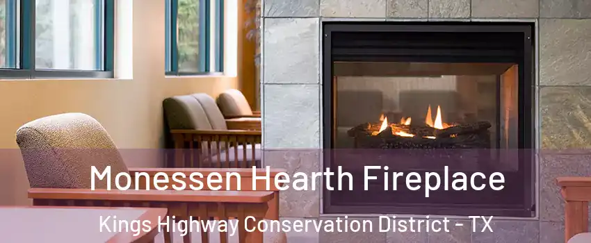 Monessen Hearth Fireplace Kings Highway Conservation District - TX
