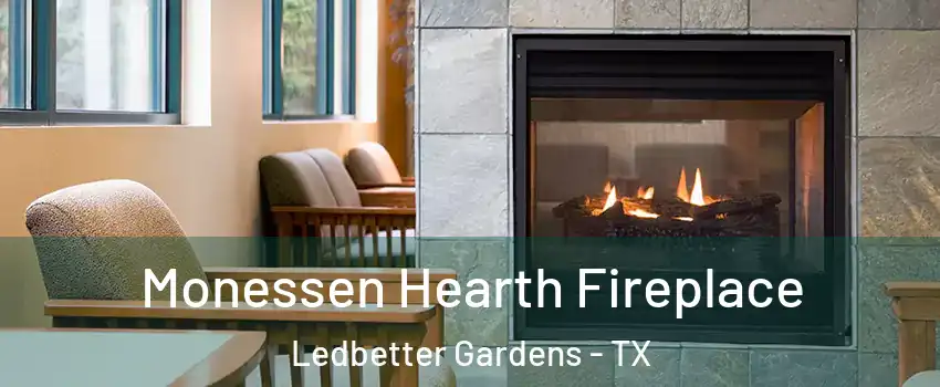 Monessen Hearth Fireplace Ledbetter Gardens - TX