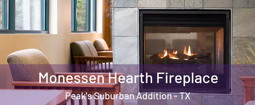 Monessen Hearth Fireplace Peak's Suburban Addition - TX