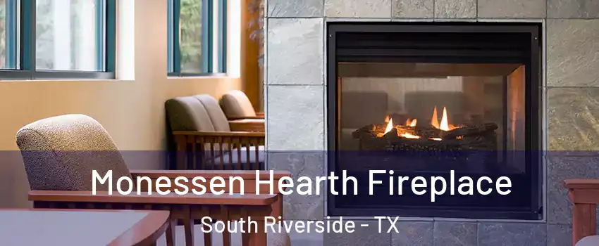Monessen Hearth Fireplace South Riverside - TX