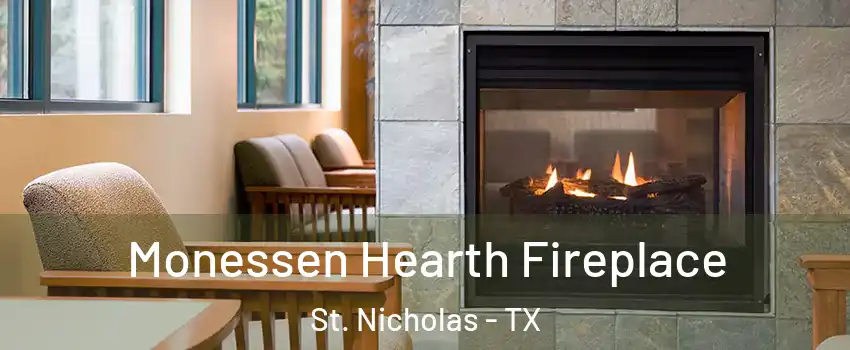 Monessen Hearth Fireplace St. Nicholas - TX