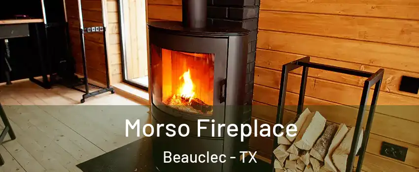 Morso Fireplace Beauclec - TX