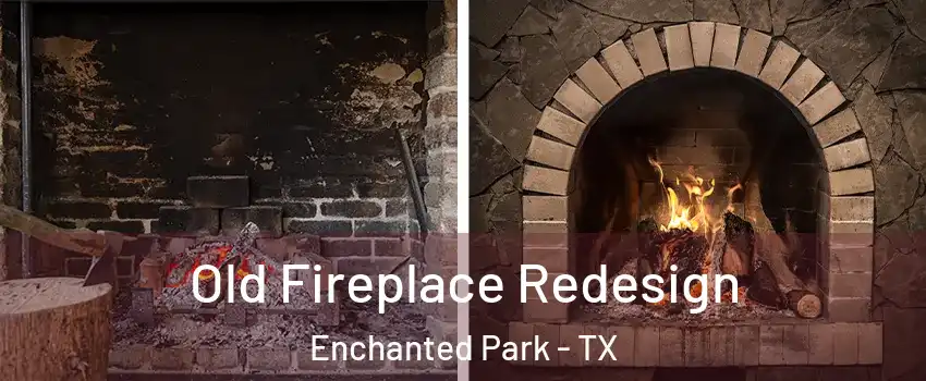 Old Fireplace Redesign Enchanted Park - TX