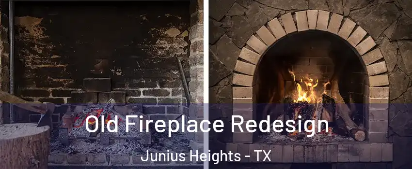 Old Fireplace Redesign Junius Heights - TX