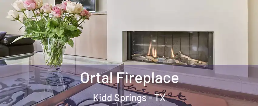 Ortal Fireplace Kidd Springs - TX