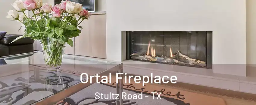 Ortal Fireplace Stultz Road - TX