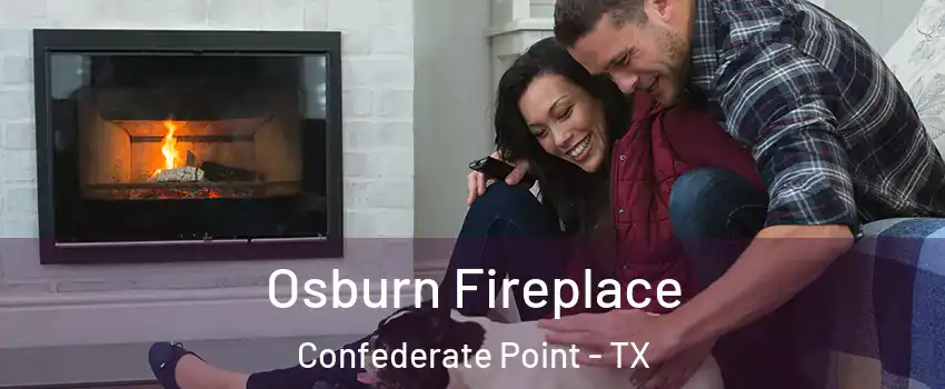 Osburn Fireplace Confederate Point - TX