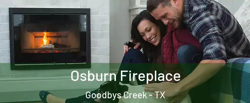 Osburn Fireplace Goodbys Creek - TX