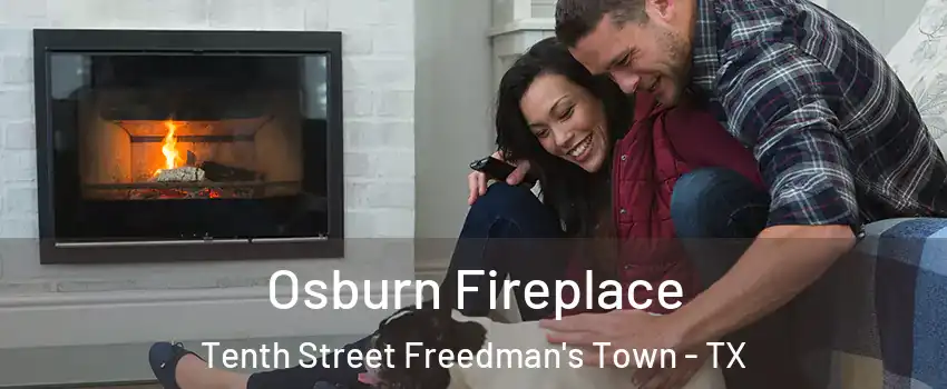Osburn Fireplace Tenth Street Freedman's Town - TX