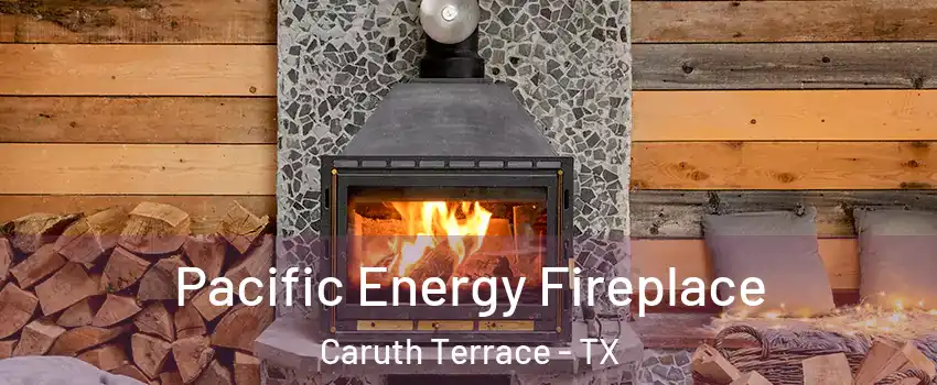 Pacific Energy Fireplace Caruth Terrace - TX