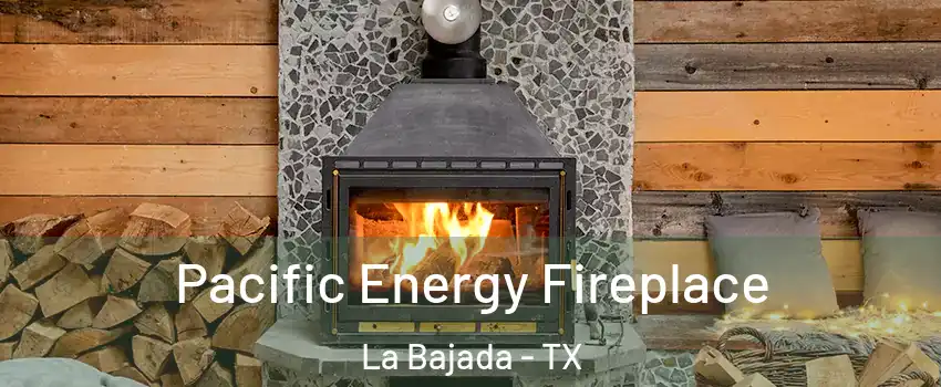 Pacific Energy Fireplace La Bajada - TX