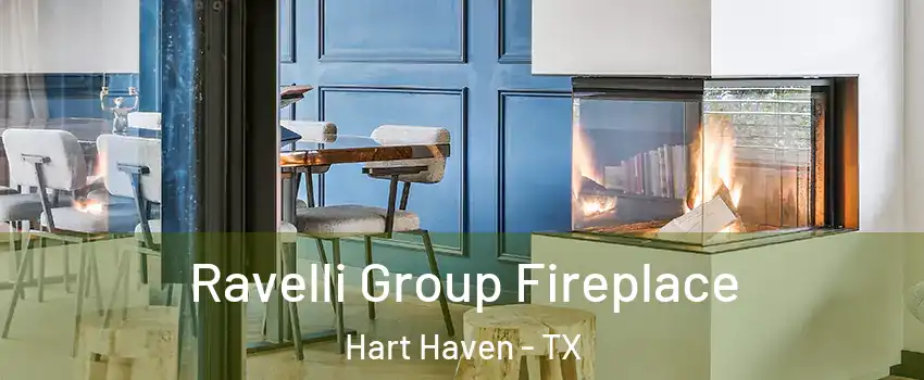 Ravelli Group Fireplace Hart Haven - TX