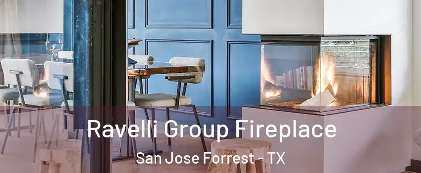 Ravelli Group Fireplace San Jose Forrest - TX