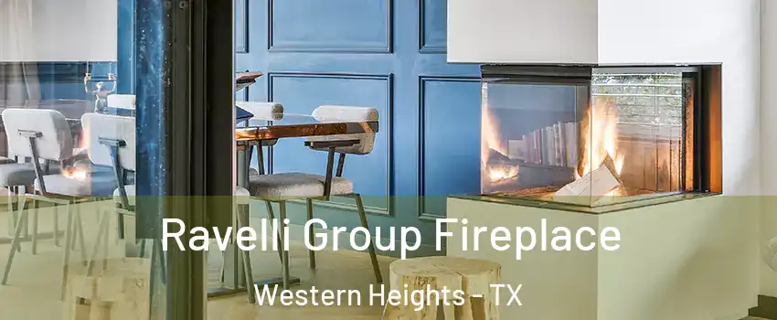 Ravelli Group Fireplace Western Heights - TX