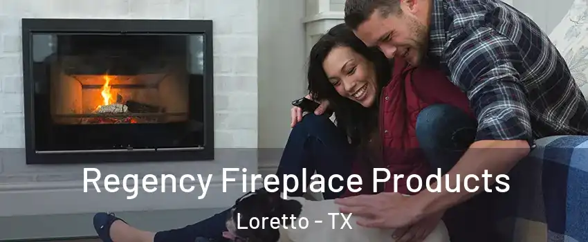 Regency Fireplace Products Loretto - TX