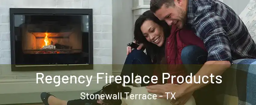 Regency Fireplace Products Stonewall Terrace - TX