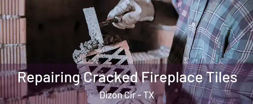Repairing Cracked Fireplace Tiles Dizon Cir - TX