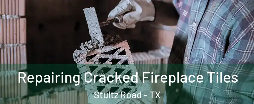 Repairing Cracked Fireplace Tiles Stultz Road - TX