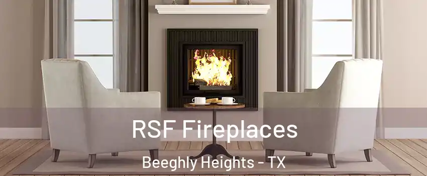 RSF Fireplaces Beeghly Heights - TX