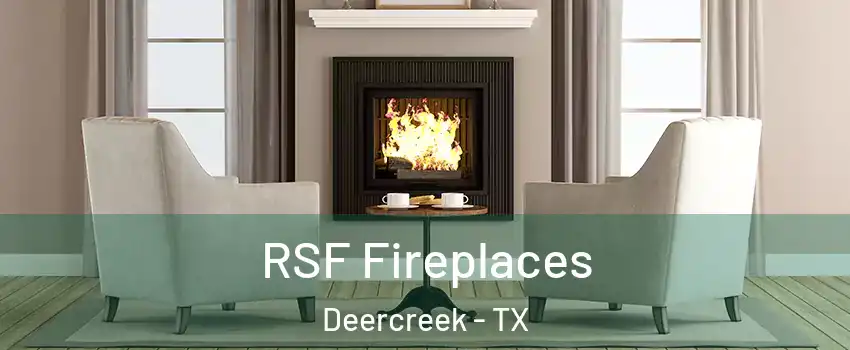 RSF Fireplaces Deercreek - TX