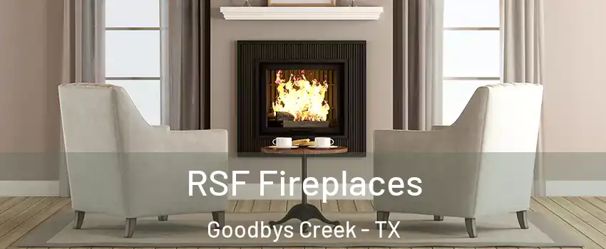 RSF Fireplaces Goodbys Creek - TX