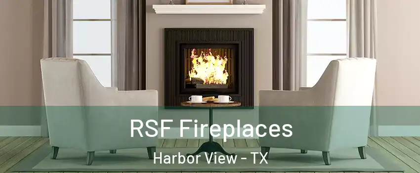 RSF Fireplaces Harbor View - TX