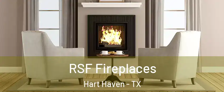 RSF Fireplaces Hart Haven - TX
