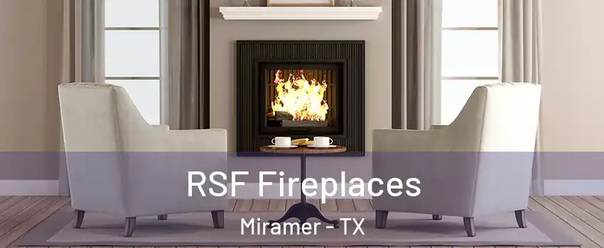 RSF Fireplaces Miramer - TX