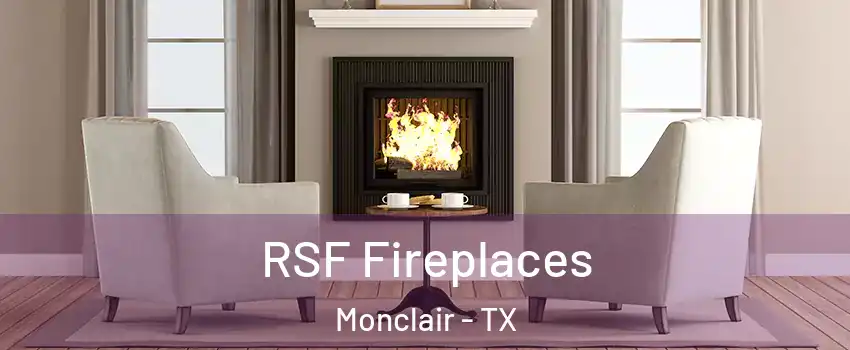 RSF Fireplaces Monclair - TX
