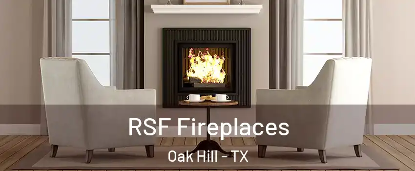 RSF Fireplaces Oak Hill - TX