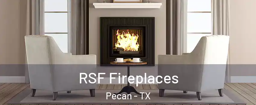 RSF Fireplaces Pecan - TX