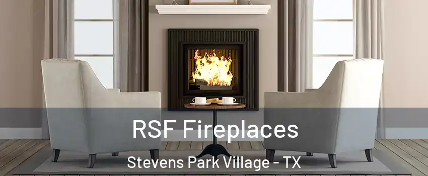 RSF Fireplaces Stevens Park Village - TX