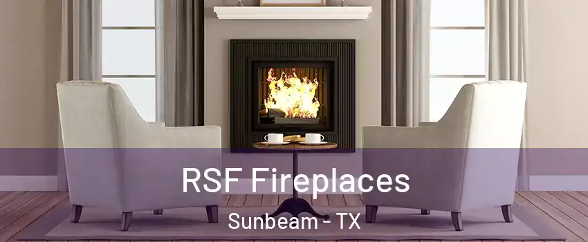 RSF Fireplaces Sunbeam - TX