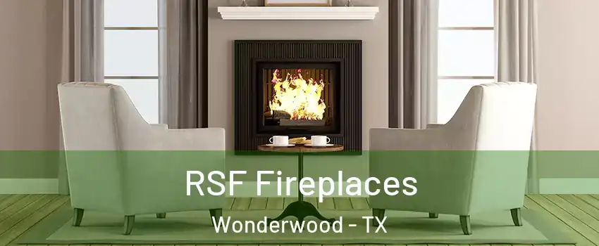 RSF Fireplaces Wonderwood - TX