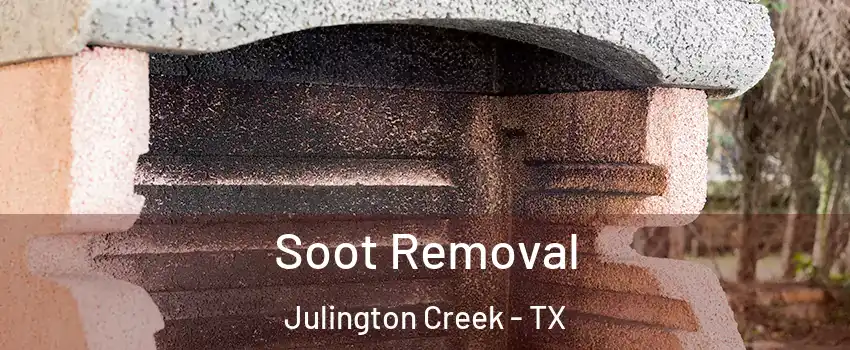 Soot Removal Julington Creek - TX