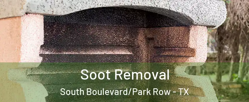 Soot Removal South Boulevard/Park Row - TX