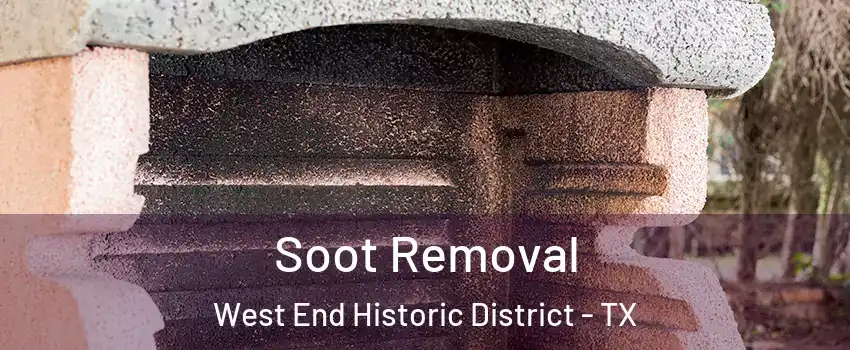 Soot Removal West End Historic District - TX