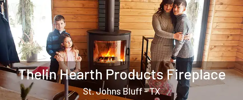 Thelin Hearth Products Fireplace St. Johns Bluff - TX