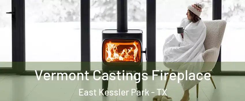 Vermont Castings Fireplace East Kessler Park - TX