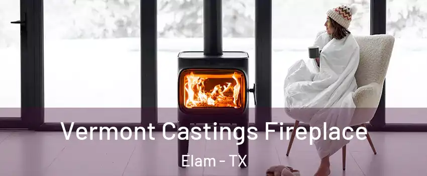 Vermont Castings Fireplace Elam - TX