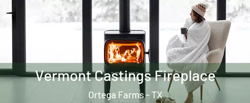 Vermont Castings Fireplace Ortega Farms - TX
