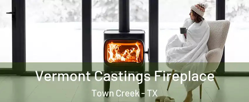 Vermont Castings Fireplace Town Creek - TX