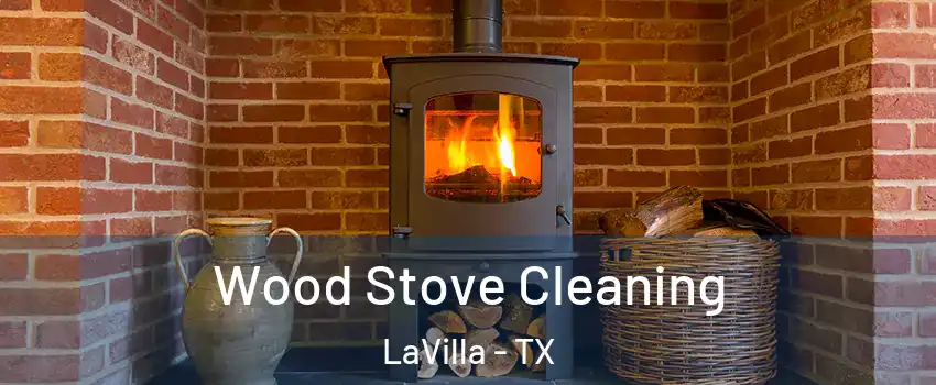 Wood Stove Cleaning LaVilla - TX